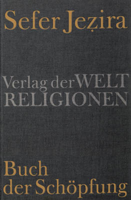 Sefer Jezira © Verlag der Welt Religionen